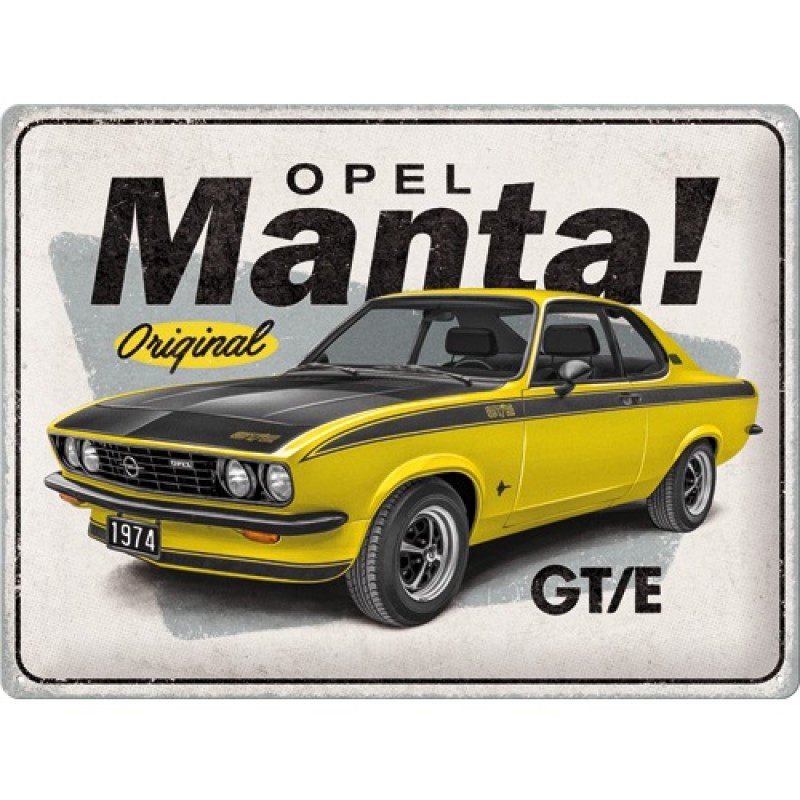 Nostalgic Tin Signs 30 x 40 cm  Opel - Manta GT/E